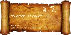 Mantsch Tivadar névjegykártya